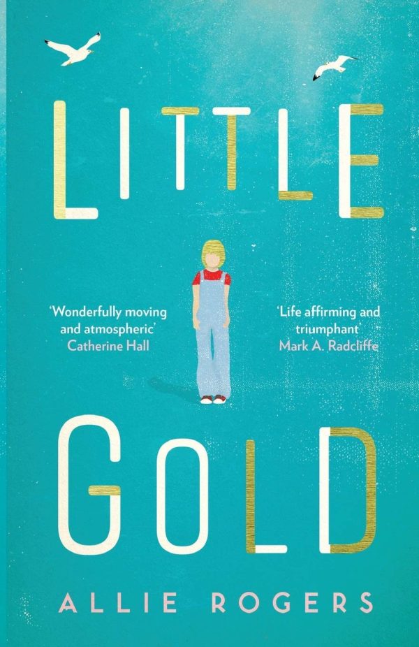 Little Gold: Shortlisted for the Polari Prize for LGBT+ fiction