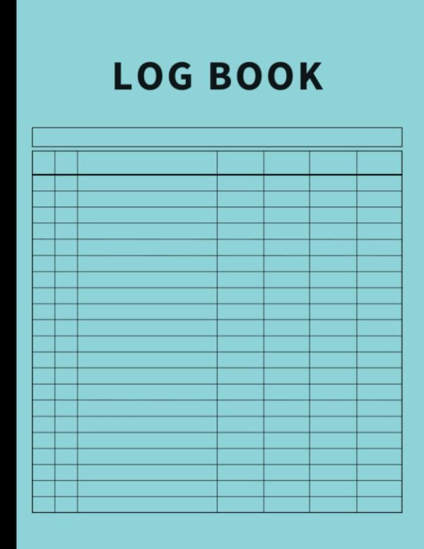 Log Book: Large Multipurpose with 7 Columns to Track Daily Activity, Time, Inventory and Equipment, Income and Expenses, Mileage, Orders, Donations, Debit and Credit, or...