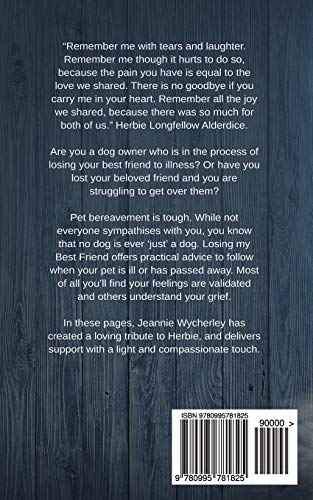 Losing My Best Friend: Thoughtful support for those affected by dog bereavement or pet loss