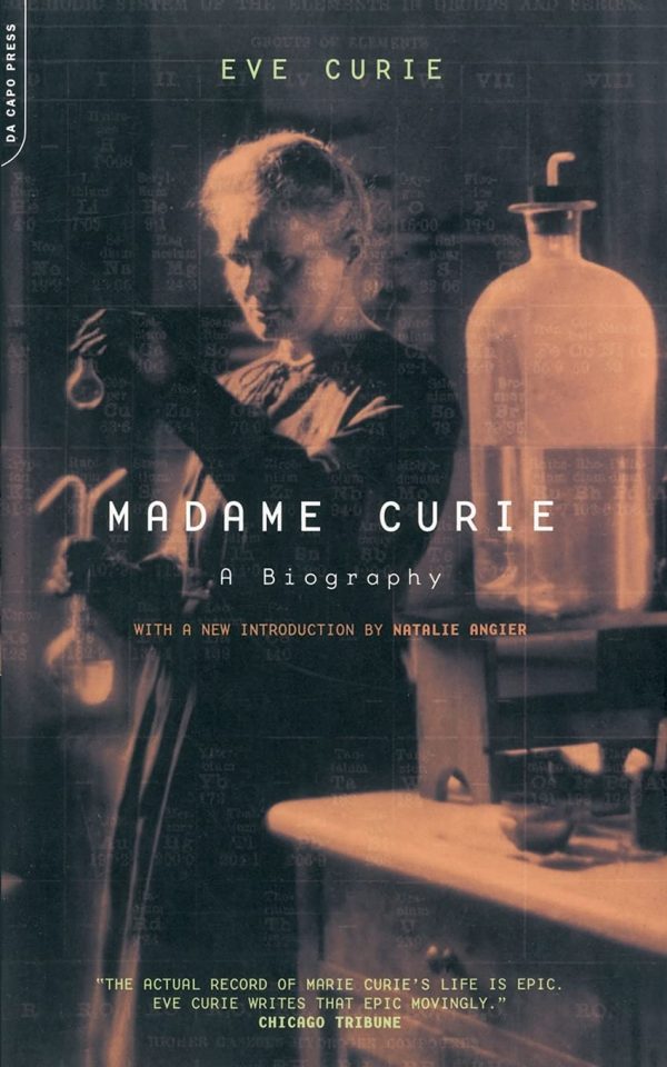 Madame Curie: A Biography (Da Capo Series in Science)
