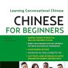 Mandarin Chinese for Beginners: Mastering Conversational Chinese (Fully Romanized and Free Online Audio)