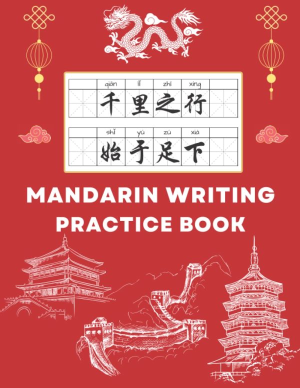 Mandarin Writing Practice Book: Chinese Writing Notebook - Learn Chinese Character Writing and Pinyin - Chinese Writing Practice Notebook | Tian Zi Ge ... and Adults (Chinese...
