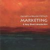 Marketing: A Very Short Introduction (Very Short Introductions)