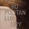 Metropolitan Luxury: Eric Kuster