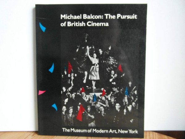 Michael Balcon: The Pursuit of British Cinema