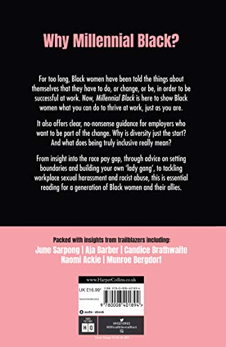 Millennial Black: A motivational, authentic practical guide to success for black women at work