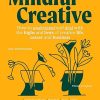 Mindful Creative: How to understand and deal with the highs and lows of creative life, career and business
