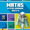 Minecraft Maths Ages 5-6: Official Workbook (Minecraft Education)