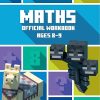 Minecraft Maths Ages 8-9: Official Workbook (Minecraft Education)