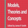 Models Theories and Concepts: Advanced Nursing Series (BS - Adv Nursing)