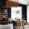 Modern Rustic: relaxed rooms for easy living