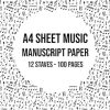 Music Manuscript Paper A4: 12 Stave / Staff Manuscript Pad | 100 Page Sheet Music Book
