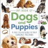 My Book of Dogs and Puppies: A Fact-Filled Guide to Your Canine Friends