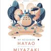 My Neighbor Hayao: Art Inspired by the Films of Miyazaki
