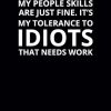 My People Skills Are Just Fine: 6x9 Lined Funny Work Notebook, 108 Page Office Gag Gift For Adults | Secret Santa Card Alternative & Coworker White Elephant Gift Idea