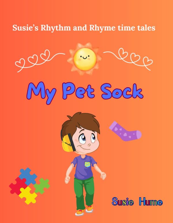 My Pet Sock (Susie's Rhythm and Rhyme time tales)