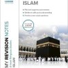 My Revision Notes: A-level Religious Studies Islam