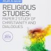 My Revision Notes AQA A-level Religious Studies: Paper 2 Study of Christianity and Dialogues