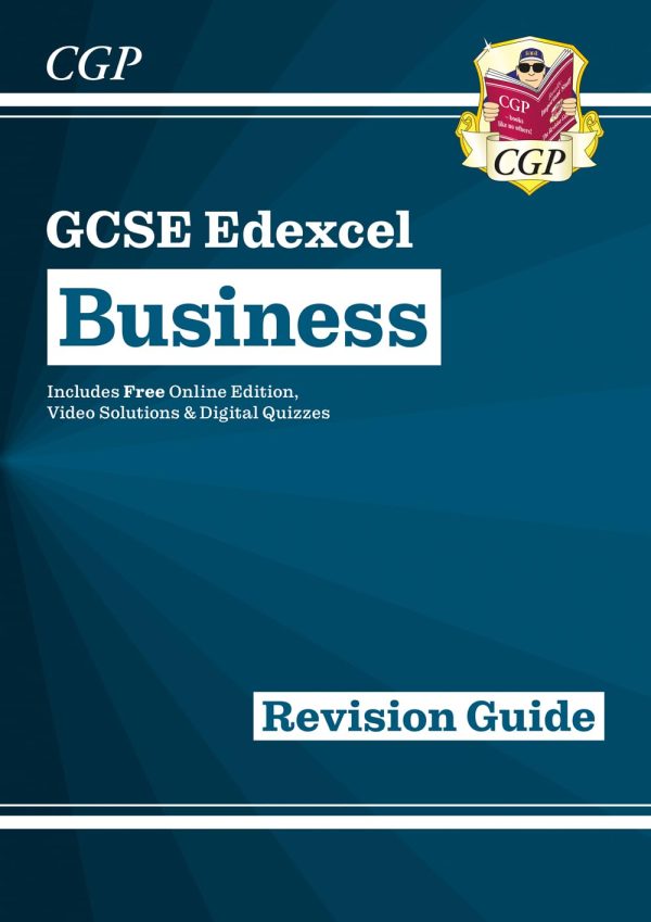 New GCSE Business Edexcel Revision Guide (with Online Edition, Videos & Quizzes): for the 2024 and 2025 exams (CGP Edexcel GCSE Business)