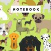 Notebook: Notebook for dog lovers, Cute dog notebook for gifts, dog notebook for kids