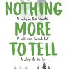 Nothing More to Tell: The new release from bestselling author Karen McManus