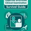 Nursing & Health Survival Guide: Objective Structured Clinical Examination (OSCE) (Nursing and Health Survival Guides)