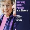 Nursing Older People at a Glance (At a Glance (Nursing and Healthcare))