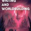 On Writing and Worldbuilding: Volume III