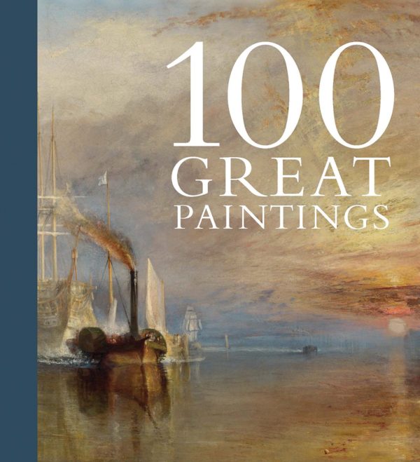 One Hundred Great Paintings (National Gallery London Publications)