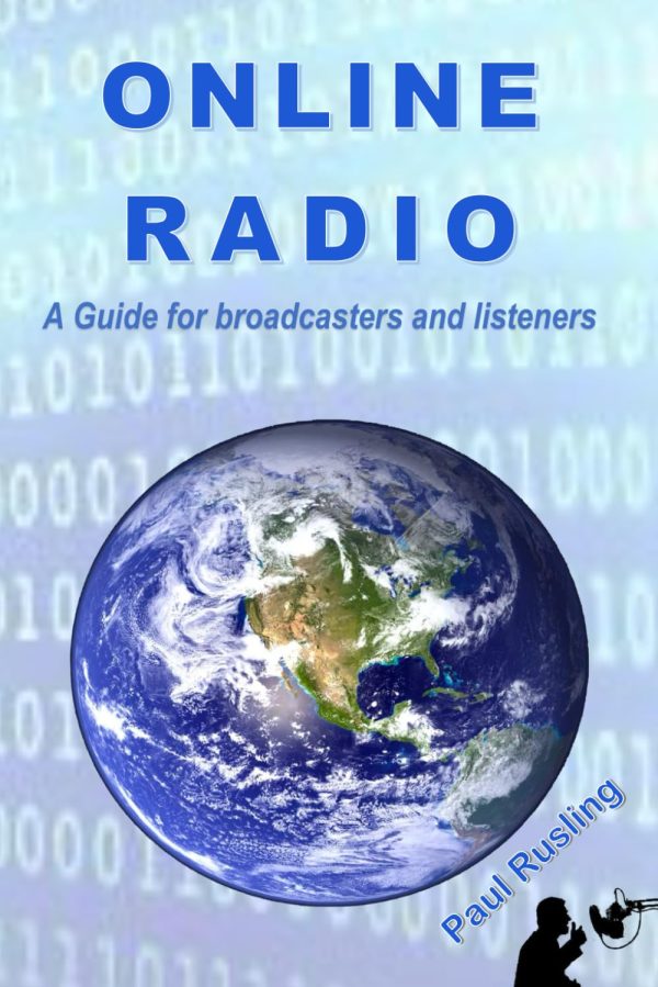 Online Radio: a Guide for Broadcasters and Listeners