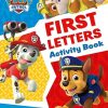 PAW Patrol First Letters Activity Book: Get set for school!