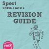 Pearson REVISE BTEC National Sport Units 1 & 2 Revision Guide inc online edition - 2023 and 2024 exams and assessments: for home learning, 2022 and ... and exams (REVISE BTEC...
