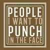 People I Want To Punch In The Face Notebook: Lined Notebook Journal, So Funny Gag Gift For Men And Women, perfect for jotting down random notes and ... - Size 6 x 9 inches - 110...