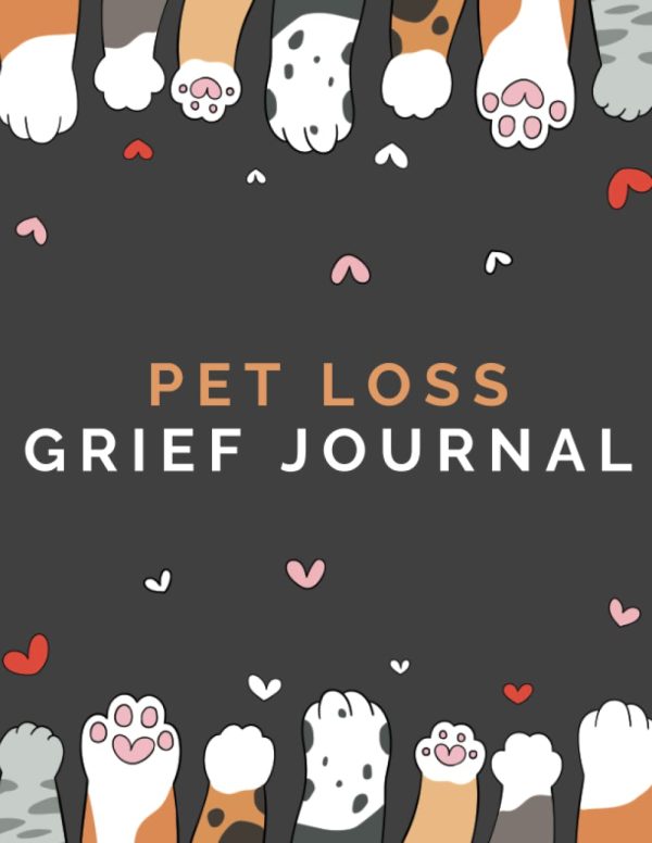 Pet Loss Grief Journal: Guided Pet Grief Journal for Finding Comfort and Healing, Grief Recovery Handbook for Pet Loss, Over 100 Prompts for Adults, Teens, and Kids