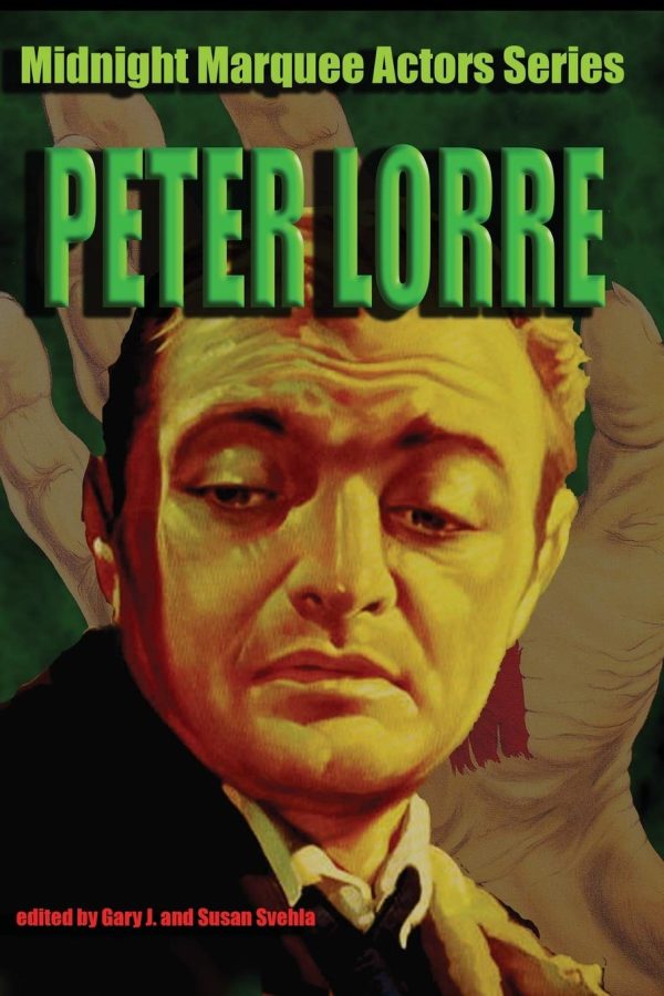Peter Lorre: MMAS: Midnight Marquee Actors Series