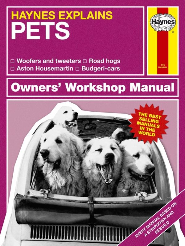 Pets (Haynes Explains) (Haynes Manuals)