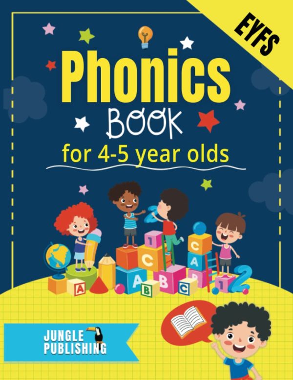 Phonics Book for 4-5 Year Olds: Bumper Phonics Activity Book for Reception - EYFS - KS1 | Practice Letters, Sounds, Words, Tracing and Handwriting: ... Handwriting | Includes...