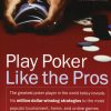 Play Poker Like the Pros ( HarperResource Books)