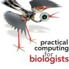 Practical Computing for Biologists