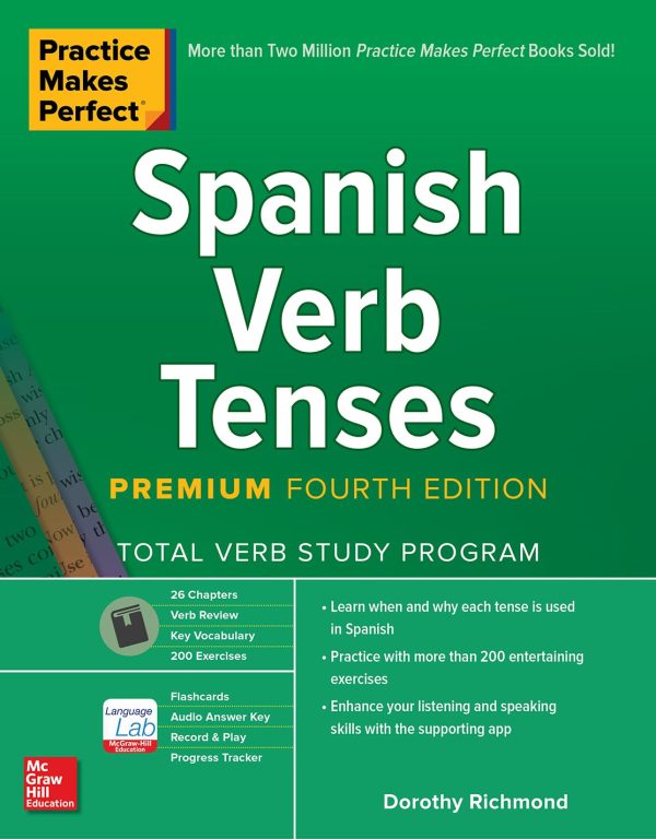 Practice Makes Perfect: Spanish Verb Tenses, Premium Fourth Edition (NTC FOREIGN LANGUAGE)