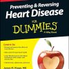Preventing & Reversing Heart Disease For Dummies