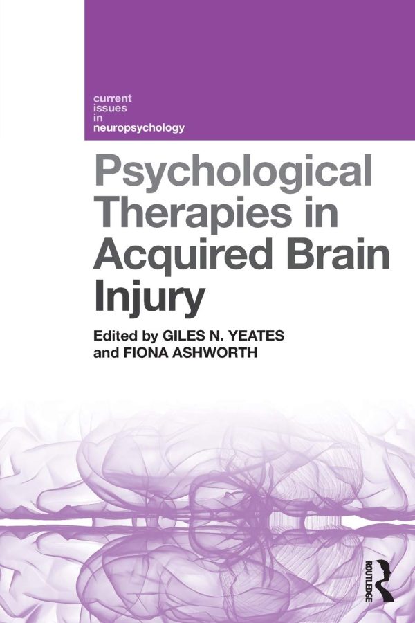 Psychological Therapies in Acquired Brain Injury (Current Issues in Neuropsychology)