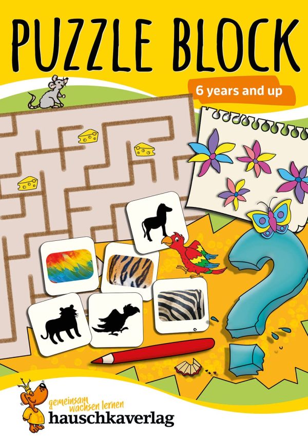 Puzzle Activity Book from 6 Years: Colourful Preschool Activity Books with Puzzle Fun - Labyrinth, Sudoku, Search and Find Books for Children, ... Logical Thinking: Puzzle...