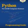 Python Programming Guide for GCSE Computer Science (includes Online Edition & Python Files) (CGP GCSE Computer Science 9-1 Revision)