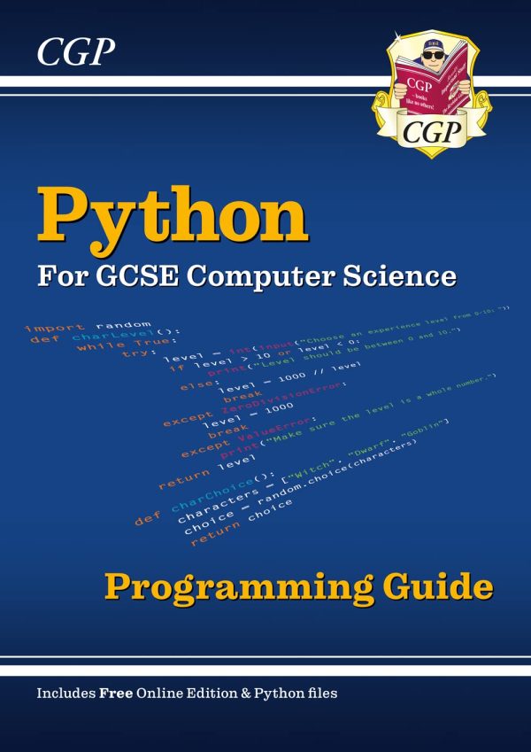 Python Programming Guide for GCSE Computer Science (includes Online Edition & Python Files) (CGP GCSE Computer Science 9-1 Revision)
