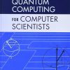 Quantum Computing for Computer Scientists