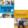 Ramsay in 10 Delicious Recipes Made in a Flash & Gordon Ramsay Bread Street Kitchen By Gordon Ramsay 2 Books Collection Set