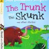 Read with Oxford: Stage 2: Julia Donaldson's Songbirds: The Trunk and The Skunk and Other Stories