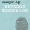 Revise BTEC National Computing Revision Workbook: for home learning, 2022 and 2023 assessments and exams (REVISE BTEC Nationals in Computing)