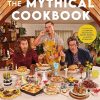 Rhett & Link Present: The Mythical Cookbook: 10 Simple Rules for Cooking Deliciously, Eating Happily, and Living Mythically